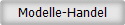 Modelle-Handel